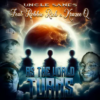 As the World Turns by Uncle Sands