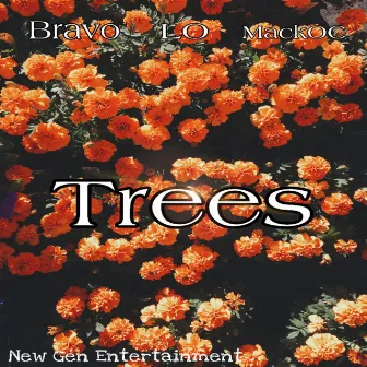 Trees by Bravo