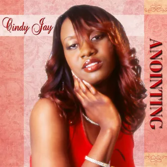 Anointing by Cindy Jay