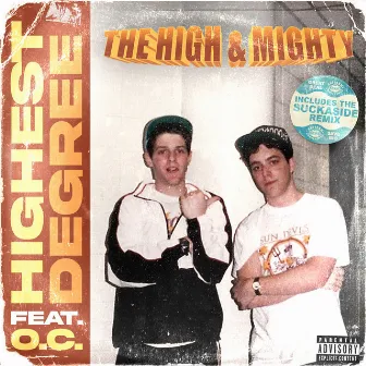 Highest Degree by The High & Mighty