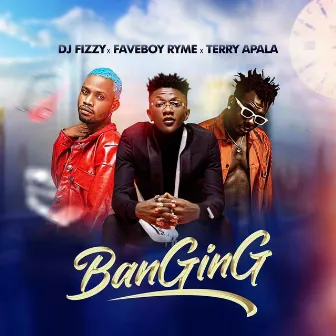 Banging by Dj Fizzy