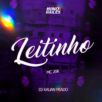 Leitinho by Dj Kauan Prado