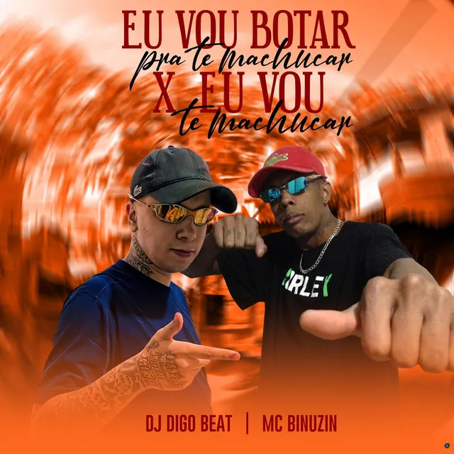 Eu Vou Botar pra Te Machucar X Eu Vou Te Machucar