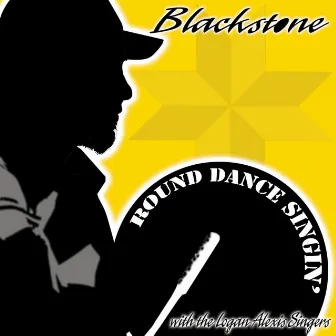 Round Dance Singin' by Blackstone