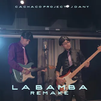 La Bamba Remake by Cachaco Project