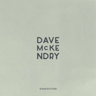 Gravestone by Dave McKendry