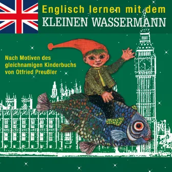 Englisch lernen mit dem kleinen Wassermann by Robert Metcalf