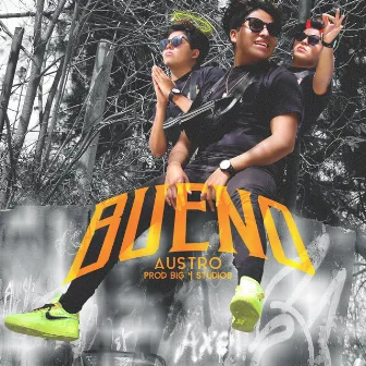 Bueno by Austro