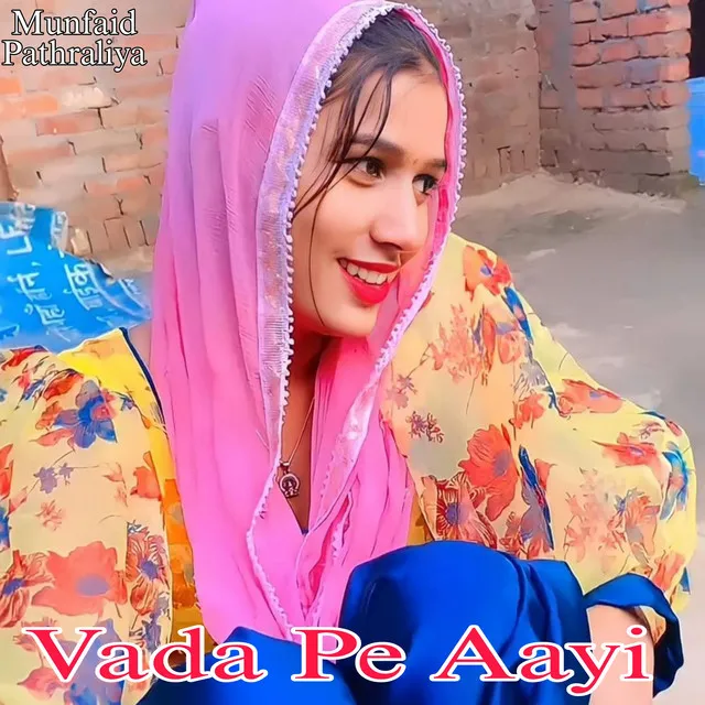 Vada Pe Aayi