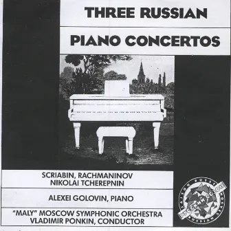 Three Russian Piano Concertos. Scriabin, Rachmaninov, Tcherepnin by Vladimir Ponkin