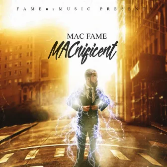 Macnificent by Mac Fame