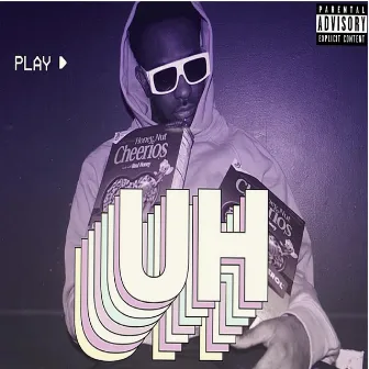 Uh by Baybro T