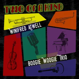 Two of a Kind: Winifred Atwell & Boogie Woogie Trio by Boogie Woogie Trio