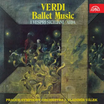 Verdi: Ballet Music by Prague Symphony Orchestra