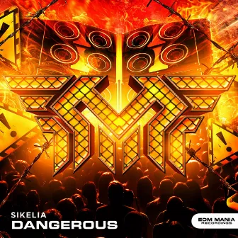 Dangerous (Radio Edit) by Sikelia