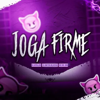 Joga Firme by DJ Aniton Oliveira