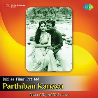 Parthiban Kanavu (Original Motion Picture Soundtrack) by Veda