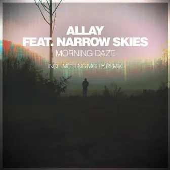 Morning Daze by Allay