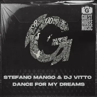 Dance for My Dreams by DJ Vitto