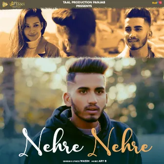 Nehre Nehre by Wasim