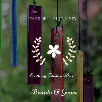 The Spiritual Journey - Soothing Tibetan Music by Eva Robinson