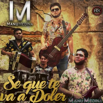 Se Que Te Va a Doler by Manu Medina