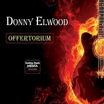 Offertorium by Donny Elwood