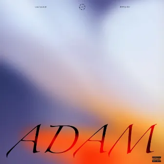 ADAM by Cee Scotch