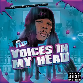 Voices in My Head by Mr. Flip