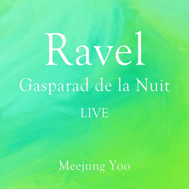 Ravel- Gasparad de la Nuit-밤의 가스파르(LIVE)