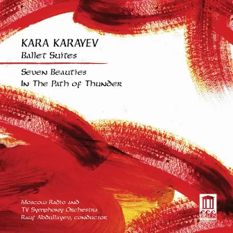 Karayev: Ballet Suites by Rauf Abdullayev