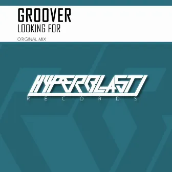 Looking For by Groover