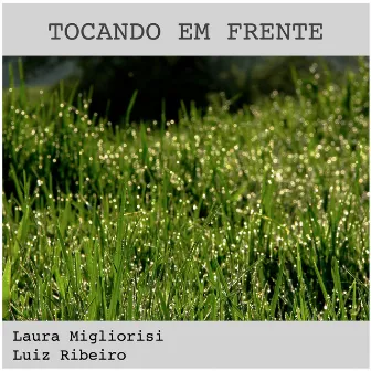 Tocando em Frente by Luiz Ribeiro