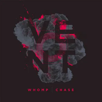 Whomp Chase by Vent