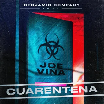 Cuarentena by Joe Vina