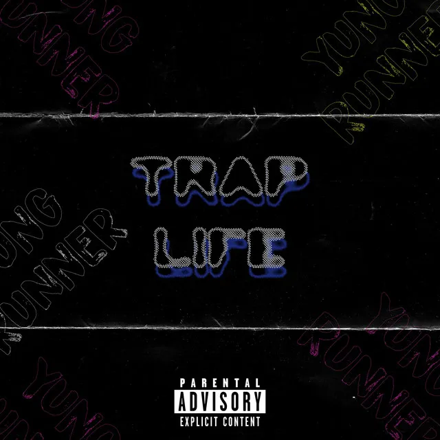 Traplife