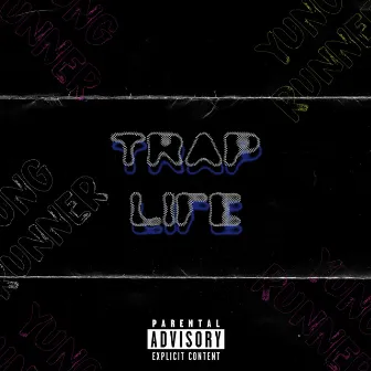 Traplife by ENDO