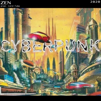 Cyberpunk by ZEN