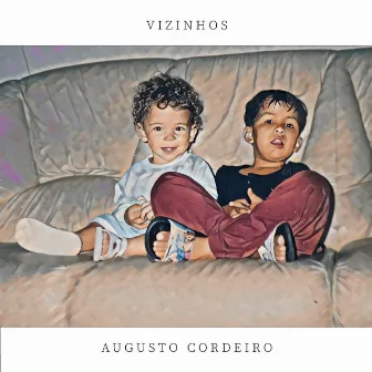 Vizinhos by Augusto Cordeiro