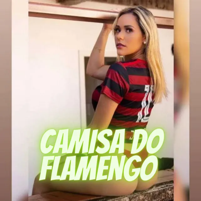 Camisa do Flamengo - Remix