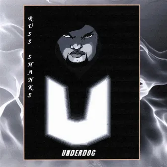 Underdog by Russ Shanks