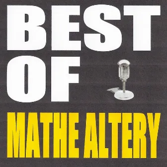 Best of Mathé Altery by Mathe Altéry