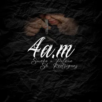 4 Am by Smoke Sh