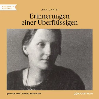 Erinnerungen einer Überflüssigen (Ungekürzt) by Claudia Rohnefeld