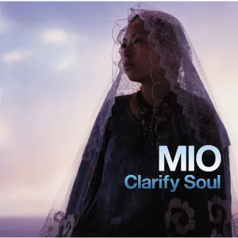 Clarify Soul by Mio