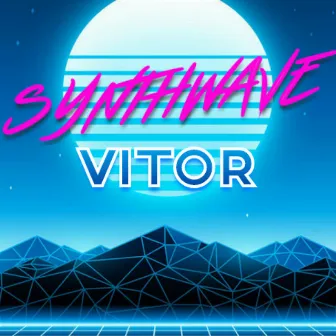 Synthwave by Vitor