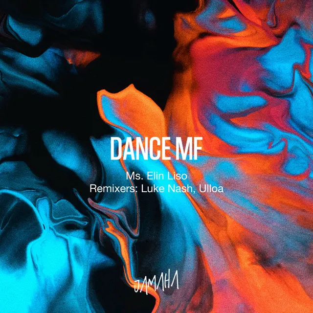 Dance MF - Luke Nash Remix