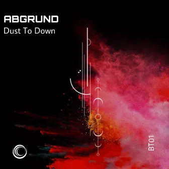 Dust To Down by ABGRUND