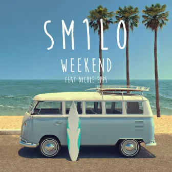 Weekend by SM1LO