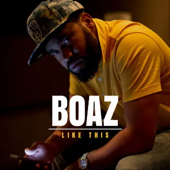 Like This by Boaz